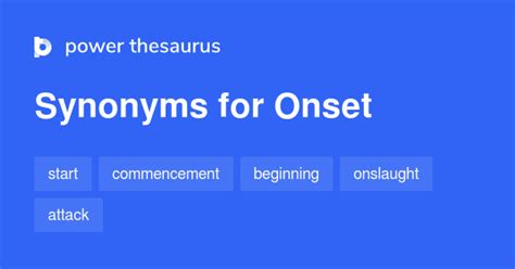 Find 83 different ways to say PREDICTING, along with antonyms, related words, and example sentences at Thesaurus. . Thesaurus onset